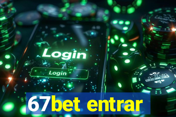 67bet entrar